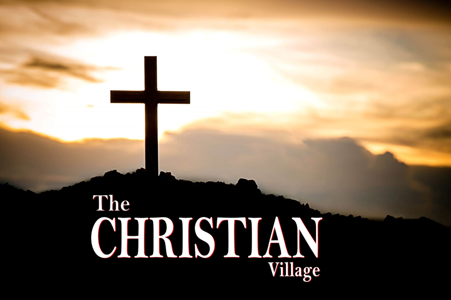 The Christian Village