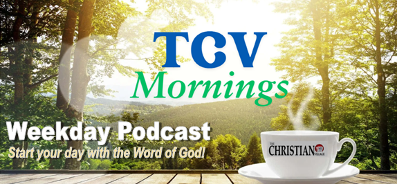 TCV Mornings- Celebrate God's Power, Victory and His Care for Us!